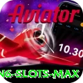 win6 - Slots Max